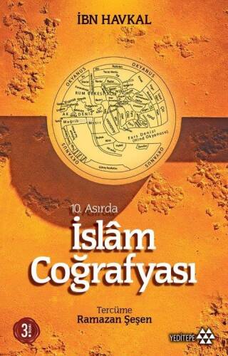 10 Asırda İslâm Coğrafyası - 1