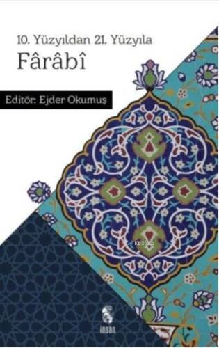 10. Yüzyıldan 21. Yüzyıla Farabi - 1
