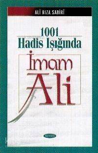 1001 Hadis Işığında İmam Ali - 1