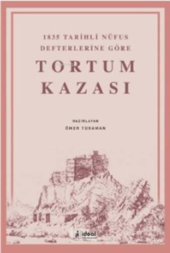 1835 Tarihli Nüfus Defterlerine Göre Tortum Kazası - 1