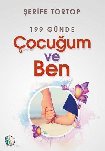 199 Günde Çocuğum Ve Ben - 1