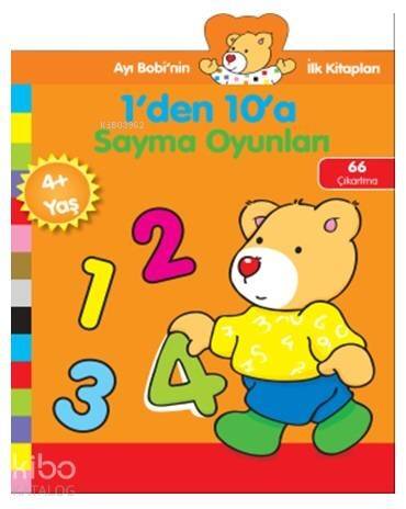 1'den 10'a Sayma Oyunları; Ayı Bobi'nin İlk Kitapları, Yaş +4 - 1
