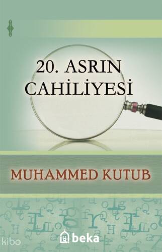 20. Asrın Cahiliyesi - 1