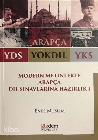 2018 YDS YÖKDİL YKS Modern Metinlerle Arapça Dil Sınavlarına Hazırlık 1 - 1