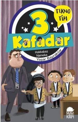 3 Kafadar Tekno Tim - Hokkabaz Nameka - 1