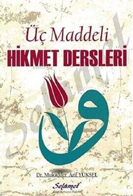 3 Maddeli Hikmet Dersleri - 1