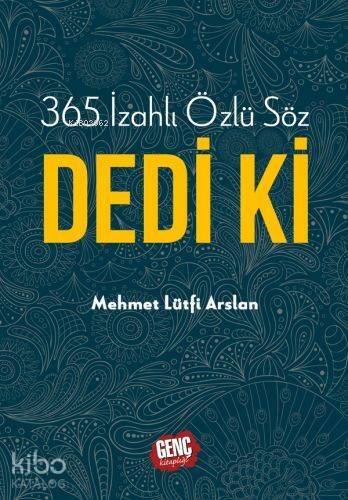 365 İzahlı Özlü Söz Dedi Ki - 1
