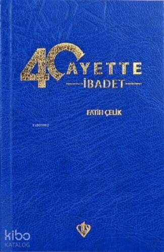 40 Ayette İbadet - 1