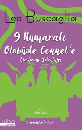 9 Numaralı Otobüsle Cennet'e; Bir Sevgi Yolculuğu - 1