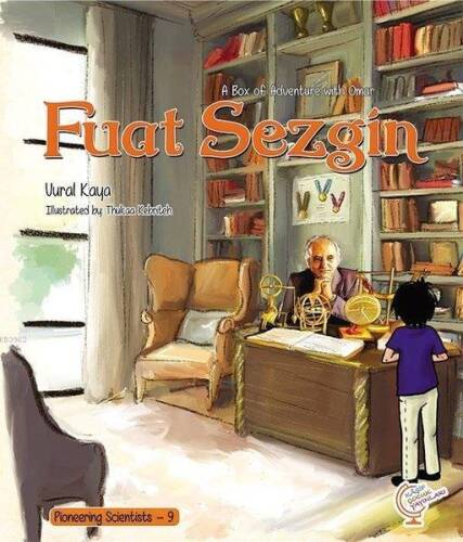 A Box of Adventure with Omar: Fuat Sezgin Pioneering Scientists - 9 - 1
