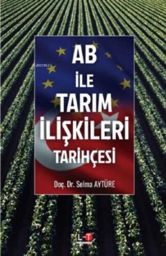 AB İle Tarım İlişkiler Tarihçesi - 1