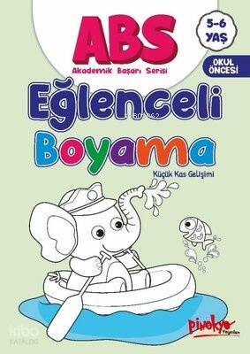 ABS Eğlenceli Boyama - Küçük Kas Gelişimi 5 - 6 Yaş - 1