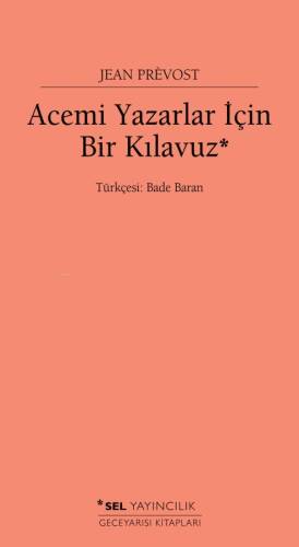 Acemi Yazarlar İçin Bir Kılavuz - 1