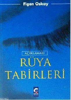 Açıklamalı Rüya Tabirleri - 1