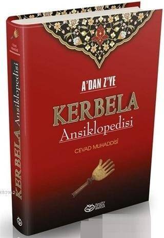 A'dan Z'ye Kerbela Ansiklopedisi - 1