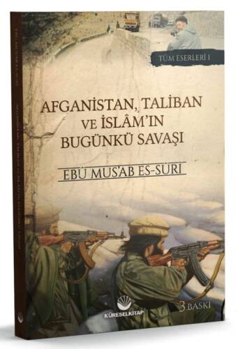 Afganistan, Taliban ve İslam'ın Bugunkü Savaşı - 1