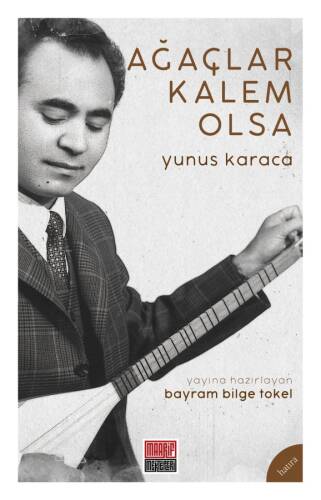 Ağaçlar Kalem Olsa - 1