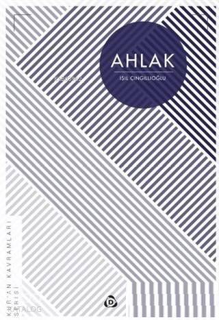 Ahlak; Kur'an Kavramları Serisi - 1