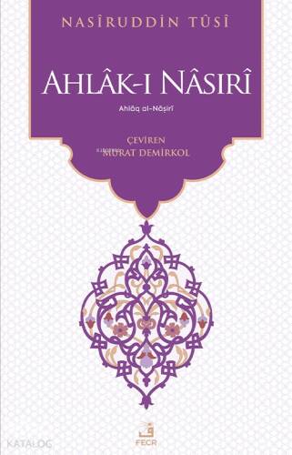 Ahlâk-ı Nâsırî - 1