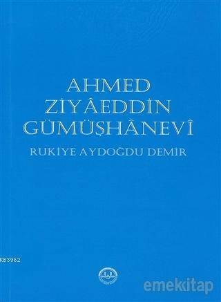 Ahmed Ziyaeddin Gümüşhanevi - 1