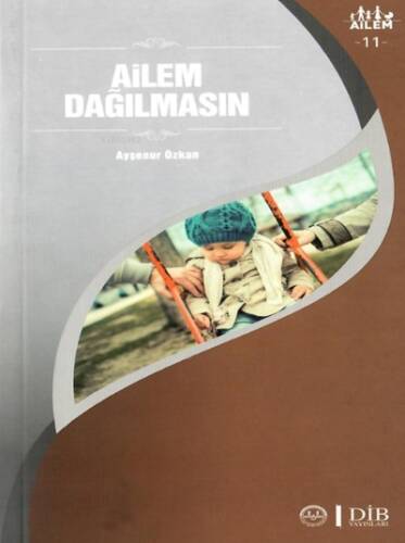 Ailem Dağılmasın ;Ailem 11 - 1