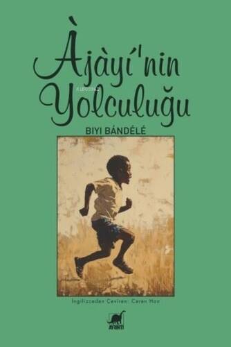 Ajayi'nin Yolculuğu - 1