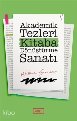 Akademik Tezleri Kitaba Dönüştürme Sanatı - 1
