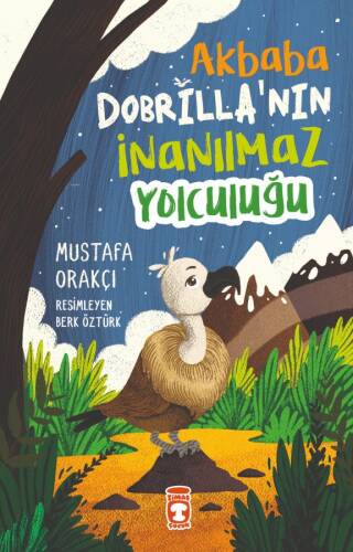 Akbaba Dobrilla'nın İnanılmaz Yolculuğu - 1
