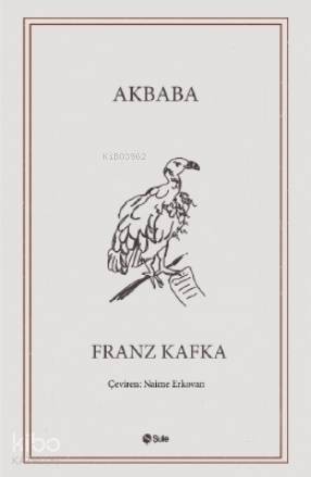 Akbaba; Seçme Hikayeler - 1