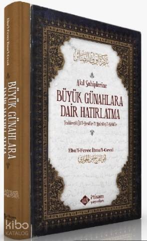 Akıl Sahiplerine Günahlara Dair Hatırlatma - 1