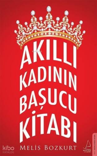 Akıllı Kadının Başucu Kitabı - 1
