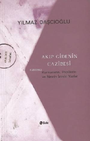 Akıp Gidenin Cazibesi - 1