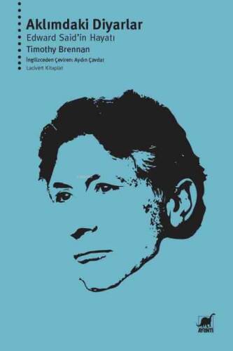 Aklımdaki Diyarlar Edward Said’in Hayatı - 1
