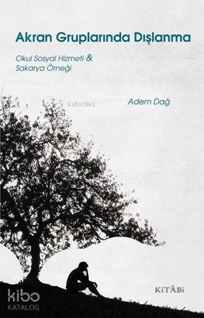 Akran Gruplarında Dışlanma - 1
