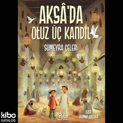 Aksa’da 33 Kandil - 1