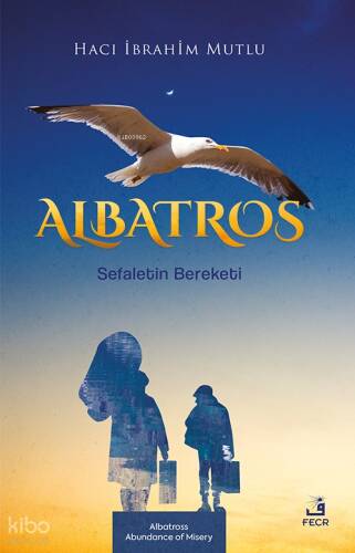 Albatros Sefaletin Bereketi - 1