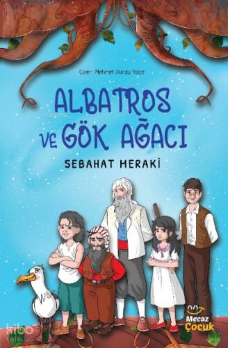 Albatros ve Gök Ağacı - 1