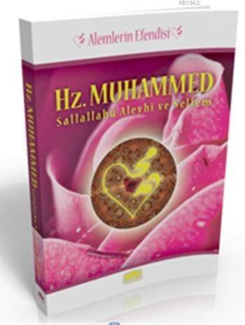 Alemlerin Efendisi Hz. Muhammed sav. (Cep Boy) - 1