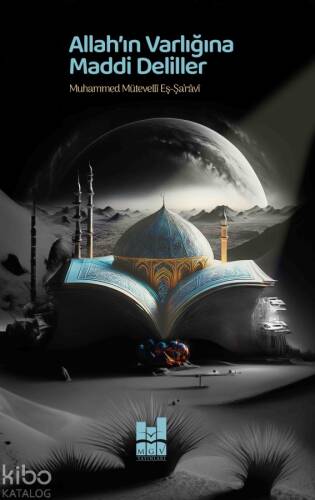 Allah'ın Varlığına Maddi Deliller - 1