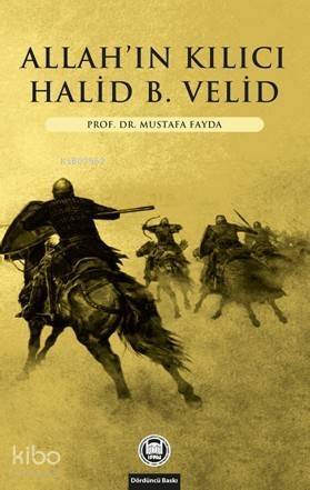 Allah'ın Kılıcı Halid Bin Velid - 1