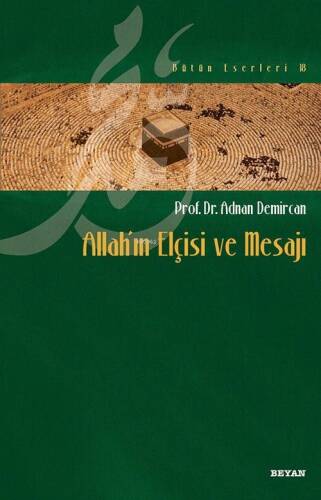 Allah'ın Elçisi ve Mesajı - 1