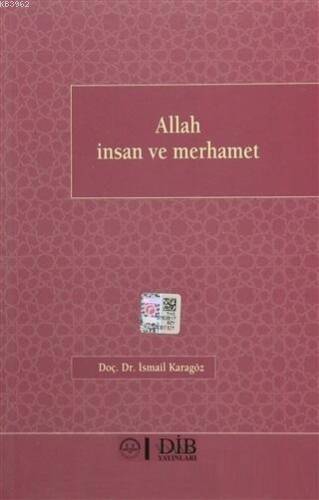Allah İnsan Ve Merhamet - 1