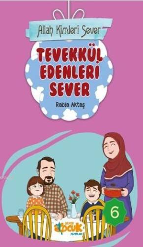 Allah Kimleri Sever Serisi 6 - Tevekkül Edenleri Sever - 1
