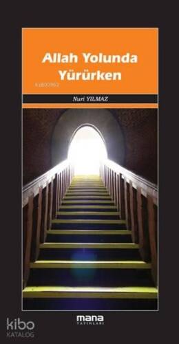 Allah Yolunda Yürürken - 1