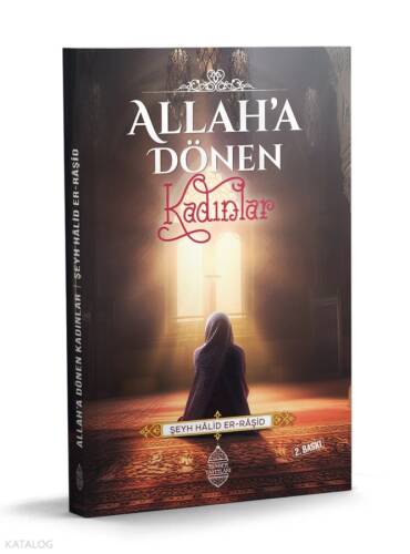 Allah’a Dönen Kadınlar - 1