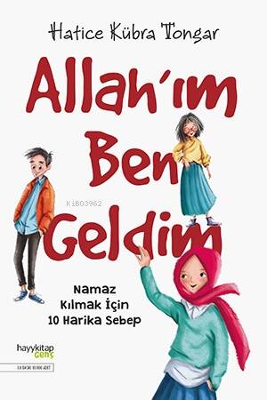 Allah'ım Ben Geldim; Namaz Kılmak İçin 10 Harika Sebep - 1