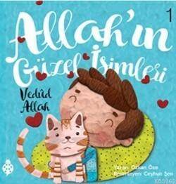 Allah'ın Güzel İsimleri 1; Vedud Allah - 1