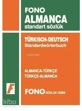 Almanca Standart Sözlük; Almanca-Türkçe / Türkçe-Almanca - 1