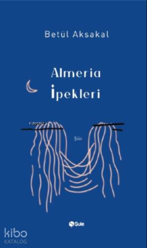 Almeria İpekleri - 1