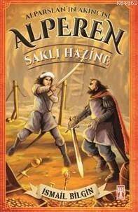 Alparslan'ın Akıncısı Alperen; Saklı Hazine - 1